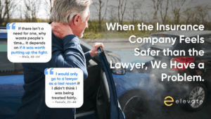 Insurance Company Feels Safer Than the Lawyer